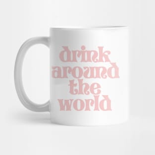 Millennial Pink Drink Around the World Mug